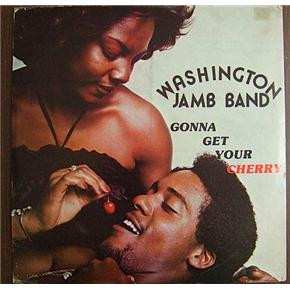 LP Washington Jamb Band: Gonna Get Your Cherry LTD