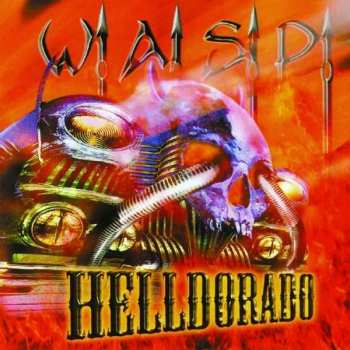 LP W.A.S.P.: Helldorado LTD | CLR