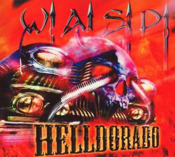 CD W.A.S.P.: Helldorado DIGI