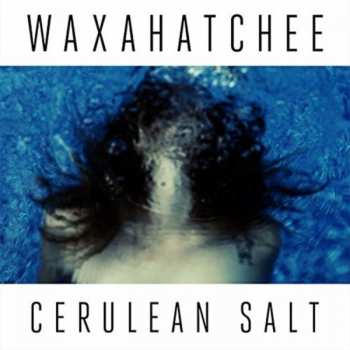 LP Waxahatchee: Cerulean Salt CLR | LTD