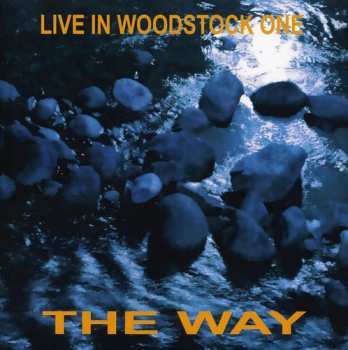 Album Way: Live In Woodstock One
