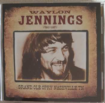 CD Waylon Jennings: Grand Ole Opry Nashville Tn