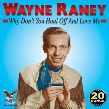 Why Don't You Haul Off And Love Me / Don't Know Why