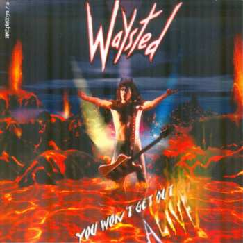 4CD/Box Set Waysted: Won't Get Out Alive (Waysted Volume One 1983-1986)