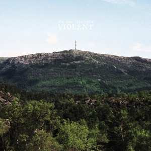 Album We Are The City: Violent