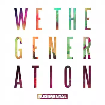 Rudimental: We The Generation