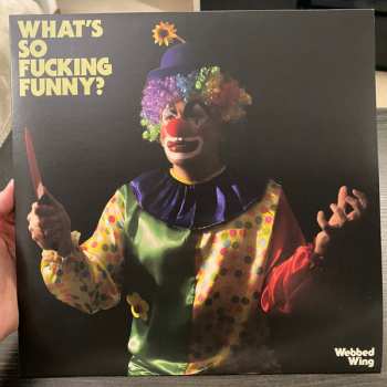 Album Webbed Wing: What's So Fucking Funny?