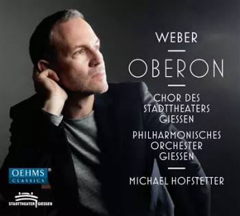 Carl Maria von Weber: Oberon