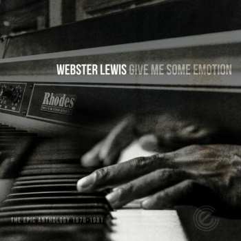 2LP Webster Lewis: Give Me Some Emotion (The Epic Anthology 1976-1981)