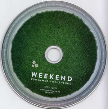 CD Weekend: Für Immer Wochenende