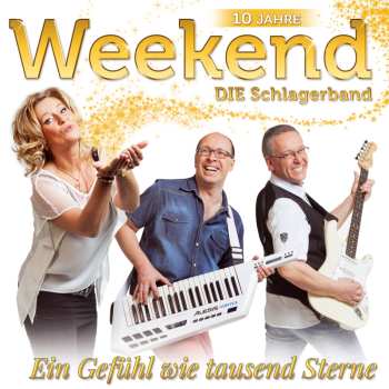 Album Weekend: Ein Gefühl Wie Tausend Sterne