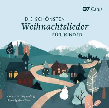 Album Weigele: Die Schönsten Weihnachtslieder Für Kinder