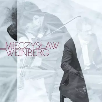 Milan Paľa: Weinberg: Complete Sonatas for Violin