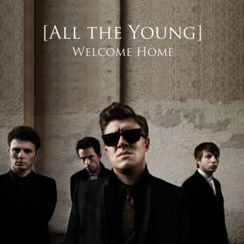 Album All The Young: Welcome Home