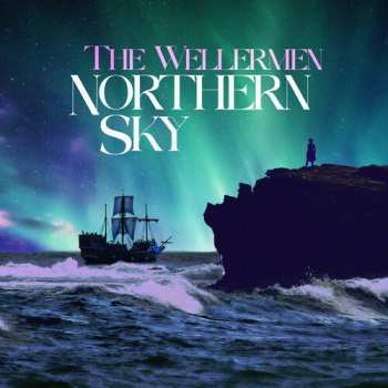 CD Wellermen: Northern Sky
