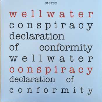 LP The Wellwater Conspiracy: Declaration Of Conformity CLR