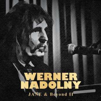 CD Werner Nadolny: Jane & Beyond II