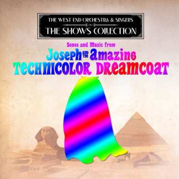 Album West End Orchestra & Singers: Performing Songsfrom Joseph & The Amazing