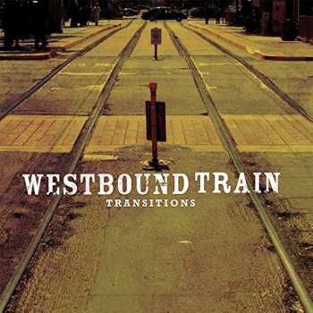 2LP Westbound Train: Transitions