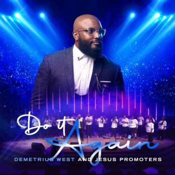 Album West,demetrius / Jesus Promo: Do It Again