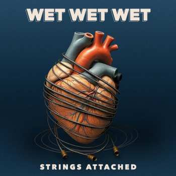 Album Wet Wet Wet: Strings Attached