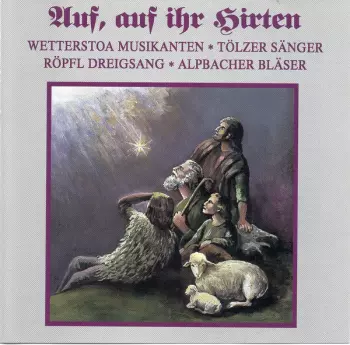 Auf, Auf Ihr Hirten