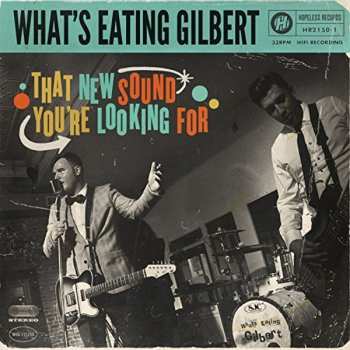 LP What's Eating Gilbert: That New Sound You're Looking For CLR
