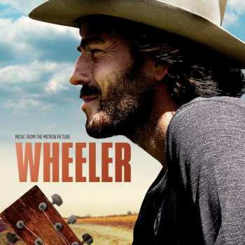 LP Wheeler Bryson: Wheeler - Music From The Motion Picture