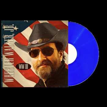 LP Wheeler Walker Jr.: Wwiii - True Blue