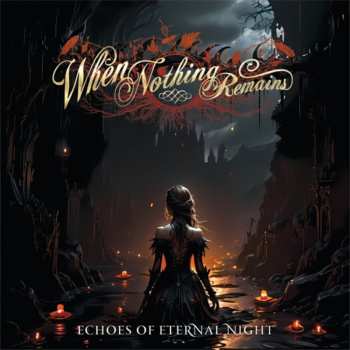 LP When Nothing Remains: Echoes Of Eternal Night