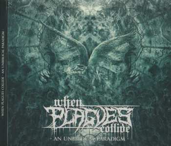 Album When Plagues Collide: An Unbiblical Paradigm