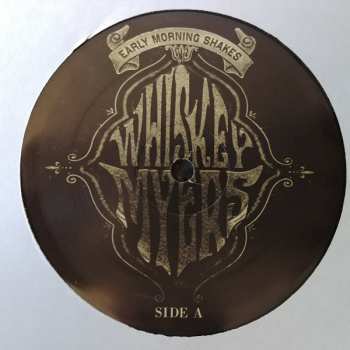 2LP Whiskey Myers: Early Morning Shakes