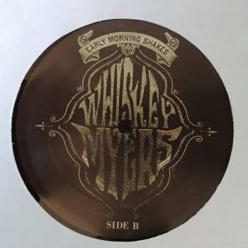 2LP Whiskey Myers: Early Morning Shakes