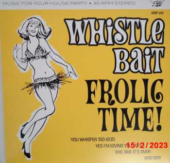 Album Whistle Bait: Frolic Time!