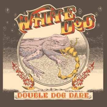LP White Dog: Double Dog Dare CLR | LTD