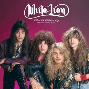 LP White Lion: When The Children Cry Demos & Rarities '83 - '89