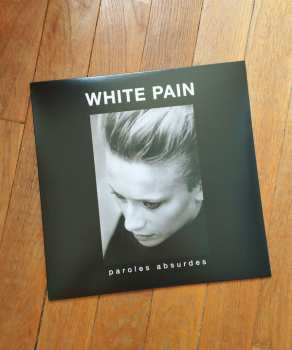 LP White Pain: Paroles Absurdes LTD