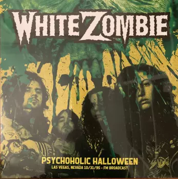 Psychoholic Halloween: Las Vegas Nevada 10/31/95 FM