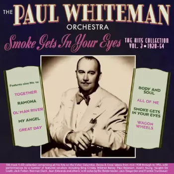 Smoke Gets In Your Eyes: Hits Collection 2 1928