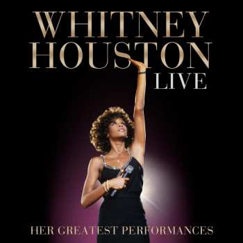 CD Whitney Houston: Live: Her Greatest Performances