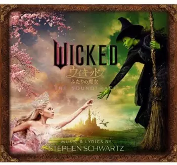 Wicked: The Soundtrack