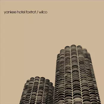 Wilco: Yankee Hotel Foxtrot
