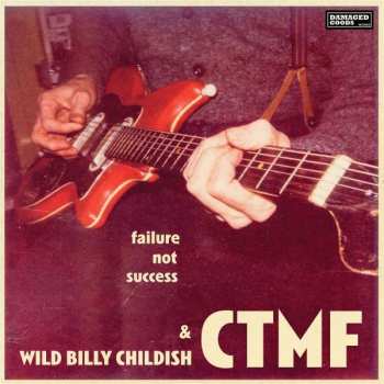 LP Billy Childish: Failure Not Success