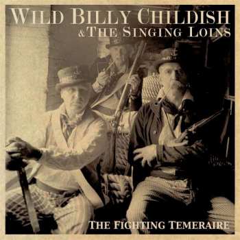 LP Billy Childish: The Fighting Temeraire