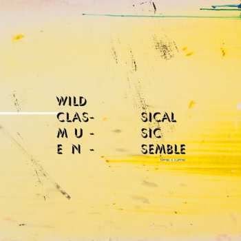 Album Wild Classical Music Ensemble: Tapping Is Clapping