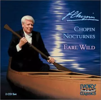 Wild,earl: Chopin Nocturnes