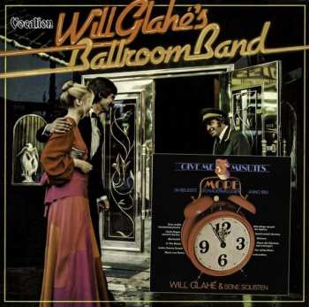CD Will Glahé: Give Me Five Minutes More / Will Glahe's Ballroom Band