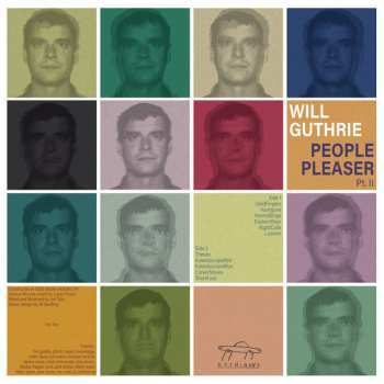 LP Will Guthrie: People Pleaser Pt. II LTD