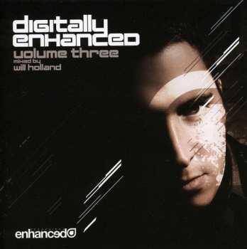 2CD Will Holland: Digitally Enhanced Volume Three