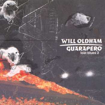 Album Will Oldham: Guarapero: Lost Blues 2